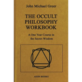 The Occult Philosophy Workbook: A One Year Course in the Secret Wisdom - Hardcover | Books | Wiccan Center