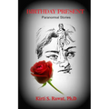Birthday Present: Paranormal Stories: Ghost stories from India - Paperback | Books | Wiccan Center