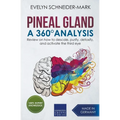 Pineal Gland - A 360° Analysis - Review on How to Descale, Purify, Detoxify, and Activate the Third Eye - Paperback | Books | Wiccan Center