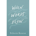 When Words Flow - Paperback | Books | Wiccan Center