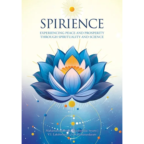 Spirience: Experiencing Peace and Prosperity through Spirituality and Science - Paperback | Books | Wiccan Center