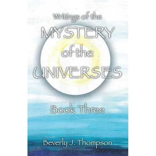 Mystery of the Universes, Book Three - Paperback | Books | Wiccan Center