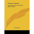 Cosmic Evolution: Seven Stanzas From The Secret Book Of Dzyan - Hardcover