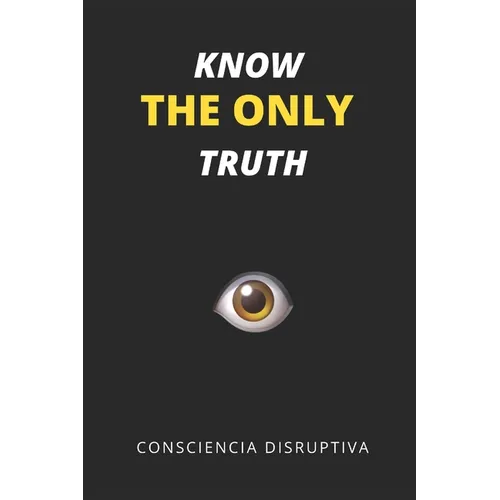 Know the Only Truth - Paperback | Books | Wiccan Center