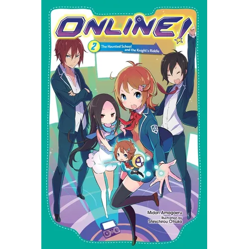 Online!, Vol. 2: The Haunted School and the Knight's Riddle - Paperback | Books | Wiccan Center