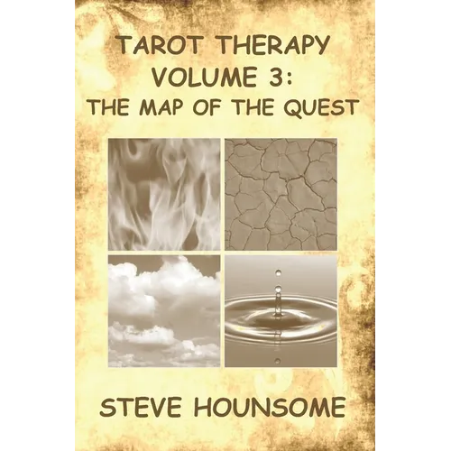 Tarot Therapy Volume 3: The Map of the Quest - Paperback | Books | Wiccan Center