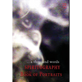 ...a thousand words: Spiritography and the Book of Portraits - Hardcover | Books | Wiccan Center