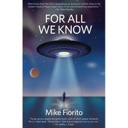 For All We Know: A UFO Manifesto - Paperback | Books | Wiccan Center