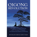 Qigong Revolution: A Guide to Change Your life with Practical Techniques for Physical and Mental Well-being - Hardcover | Books | Wiccan Center