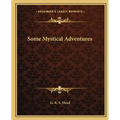 Some Mystical Adventures - Paperback | Books | Wiccan Center