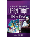 6 Short Stories: Learn Tarot in a Day - Paperback | Books | Wiccan Center