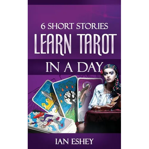 6 Short Stories: Learn Tarot in a Day - Paperback | Books | Wiccan Center