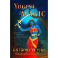 Yogini Magic: The Sorcery, Enchantment and Witchcraft of the Divine Feminine - Paperback | Books | Wiccan Center