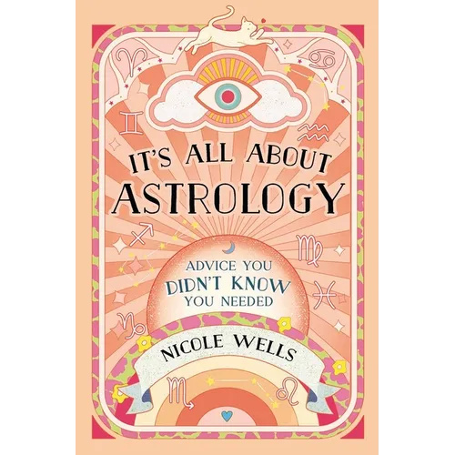 It's All about Astrology: Advice You Didn't Know You Needed - Paperback | Books | Wiccan Center