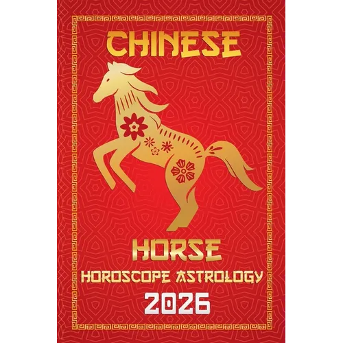 Horse Chinese Horoscope 2026 - Paperback | Books | Wiccan Center