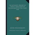An Authentic Report of Twelve Talks Given by Krishnamurti in Ojai Camp 1934 - Paperback | Books | Wiccan Center
