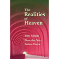 The Realities of Heaven: Fifty Spirits Describe Your Future Home - Paperback | Books | Wiccan Center