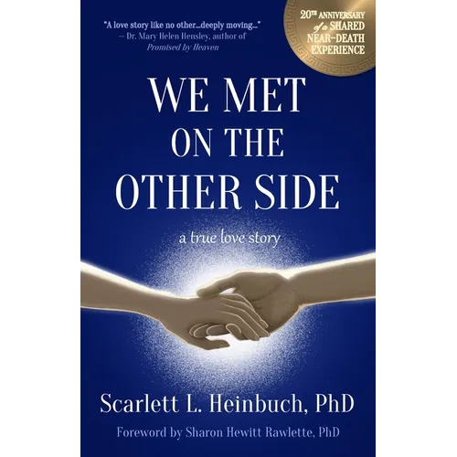 We Met on the Other Side: A True Love Story - Paperback | Books | Wiccan Center