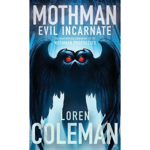 Mothman: Evil Incarnate - Hardcover | Books | Wiccan Center