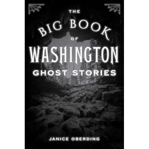 Big Book of Washington Ghost Stories - Paperback | Books | Wiccan Center