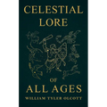 Celestial Lore of All Ages: A Collection of Myths and Legends Concerning the Sun and Stars - Hardcover | Books | Wiccan Center