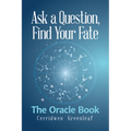 Ask a Question, Find Your Fate: The Oracle Book - Paperback | Books | Wiccan Center