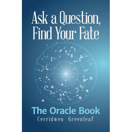 Ask a Question, Find Your Fate: The Oracle Book - Paperback | Books | Wiccan Center