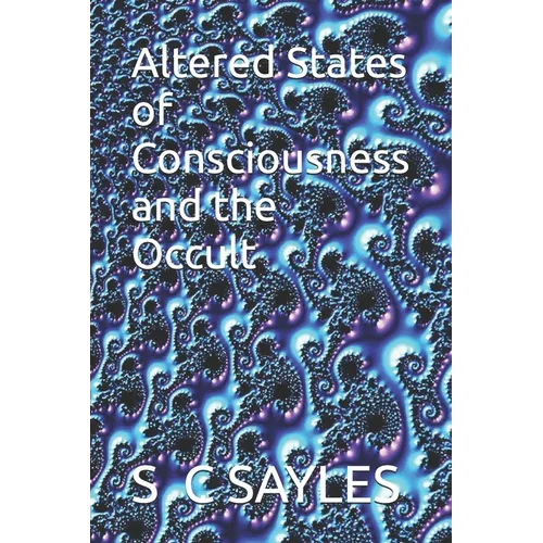 Altered States of Consciousness and the Occult - Paperback | Books | Wiccan Center
