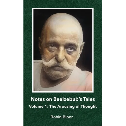 Notes on Beelzebub's Tales: Volume 1: The Arousing of Thought - Paperback | Books | Wiccan Center