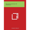 The Lost Language of Symbolism - Hardcover