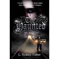 The Haunted: True Stories for the Ghost Lover's Soul - Paperback | Books | Wiccan Center