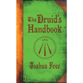 The Druid's Handbook: Ancient Magick for a New Age - Hardcover | Books | Wiccan Center