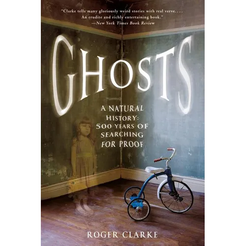 Ghosts: A Natural History: 500 Years of Searching for Proof - Paperback | Books | Wiccan Center