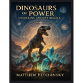 Dinosaurs of Power: Unlocking Ancient Magick - Paperback | Books | Wiccan Center