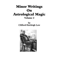 Minor Writings On Astrological Magic Vol 2: Vol 2 - Paperback | Books | Wiccan Center