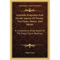 Scientific Properties And Occult Aspects Of Twenty-Two Gems, Stones, And Metals: A Comparative Study Based On The Edgar Cayce Readings - Paperback | Books | Wiccan Center