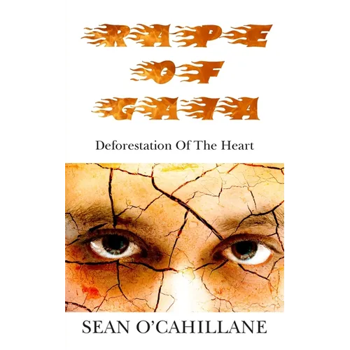 Rape of Gaia - Deforestation of the Heart - Paperback | Books | Wiccan Center