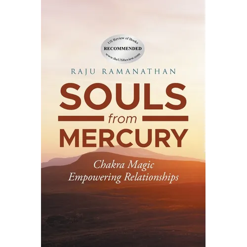 Souls from Mercury: Chakra Magic: Empowering Relationships - Paperback | Books | Wiccan Center