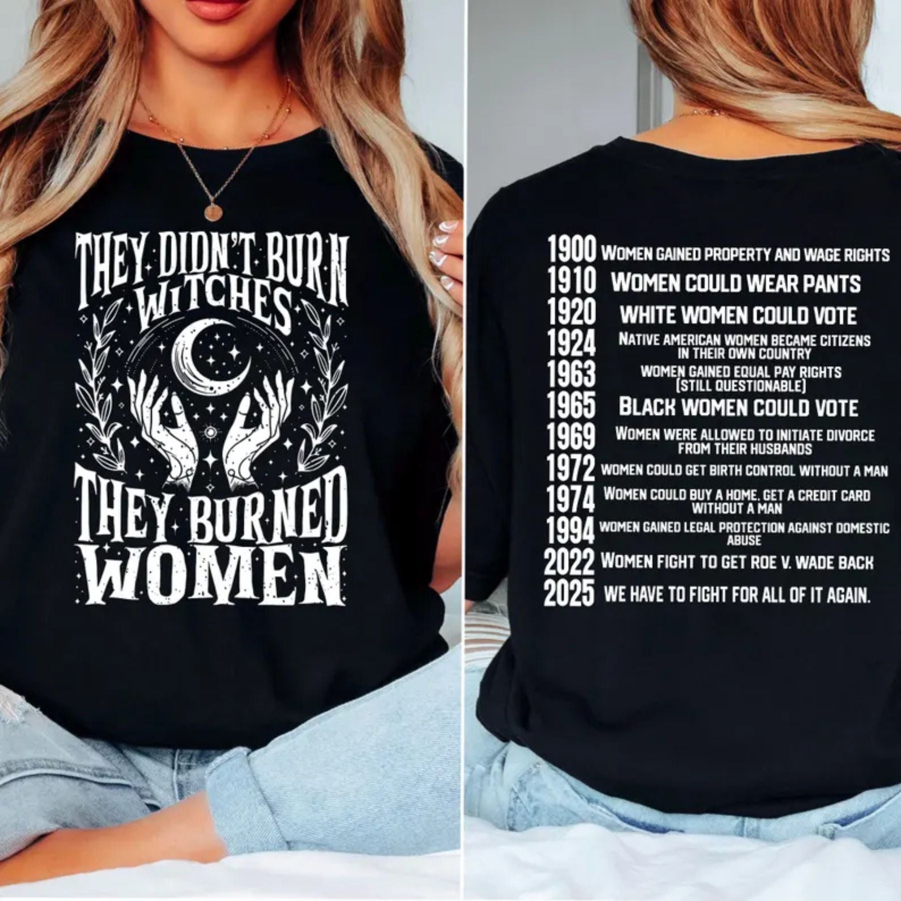 "They Didn't Burn Witches, They Burned Women" T-Shirt - Feminist Women's Rights Tee, Historical Witch Graphic Apparel | T-Shirt | Wiccan Center