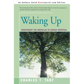 Waking Up: Overcoming the Obstacles to Human Potential - Paperback | Books | Wiccan Center