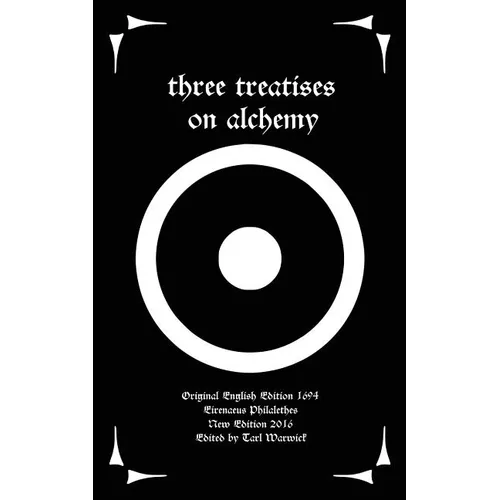 Three Treatises On Alchemy - Paperback | Books | Wiccan Center