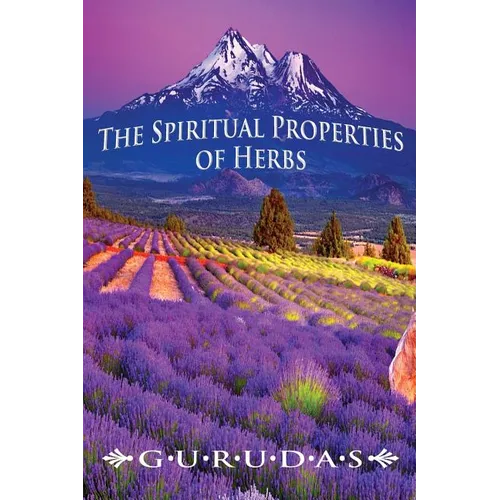 The Spiritual Properties of Herbs - Paperback | Books | Wiccan Center