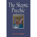 The Skeptic Psychic: An Autobiography Into The Acceptance Of The Unseen - Paperback | Books | Wiccan Center
