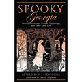 Spooky Georgia: Tales Of Hauntings, Strange Happenings, And Other Local Lore - Paperback | Books | Wiccan Center