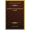 Symbolism of King Solomon's Temple - Hardcover | Books | Wiccan Center