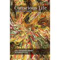 Conscious Life: Creating Your Reality - Paperback | Books | Wiccan Center