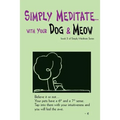 Simply Meditate... with Your Dog & Meow: book 3 of Simply Meditate Series - Paperback | Books | Wiccan Center