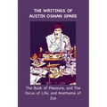 The Writings of Austin Osman Spare: The Book of Pleasure, and The Focus of Life, and Anathema of Zos - Paperback | Books | Wiccan Center
