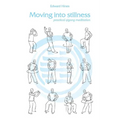Moving into Stillness: a practical guide to Qigong and meditation - Paperback | Books | Wiccan Center