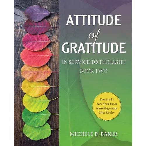 Attitude of Gratitude: In Service to the Light Book Two - Paperback | Books | Wiccan Center